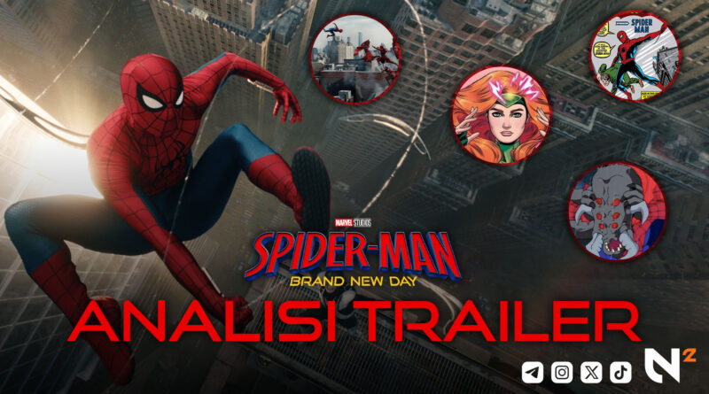 Spider-Man: Brand New Day - Analisi, easter egg e pareri sul primo trailer ufficiale del film!