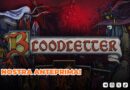 Bloodletter – La nostra anteprima!