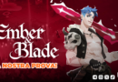 Ember & Blade – La nostra prova in anteprima della Demo 2.0 del gioco!