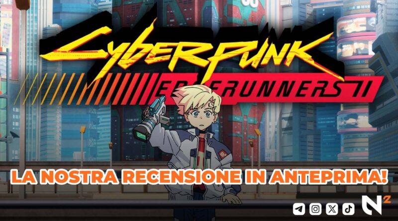 Cyberpunk Edgerunners recensione