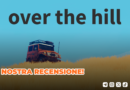 Over The Hill – La nostra recensione!