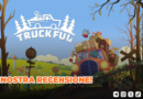 Truckful – La nostra recensione!